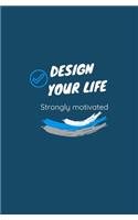 Design your life