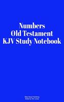 Numbers Old Testament KJV Study Notebook