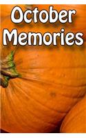 October Memories: 121 Journal Prompts for Making an October to Remember