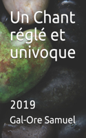 Chant réglé et univoque