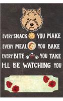 I'll Be Watching You Notebook Journal: 110 Blank Lined Papers - 6x9 Personalized Customized Cairn Terrier Notebook Journal Gift For Cairn Terrier Puppy Owners and Lovers