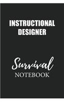 Instructional Designer Survival Notebook: Small Undated Weekly Planner for Work and Personal Everyday Use Habit Tracker Password Logbook Music Review Playlist Diary Journal