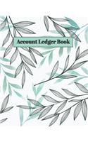 Account Ledger Book: Financial Accounting Managerial Simple Accounting Ledger Account Bookkeeping Ledger Cash Journal Notebook 8 x 10 inch