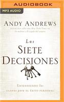 Las Siete Decisiones