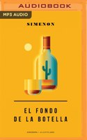 El Fondo de la Botella (Narración En Castellano)