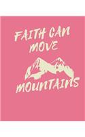 FAITH Can Move MOUNTAINS