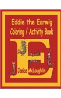 Eddie the Earwig Coloring/Activity Book
