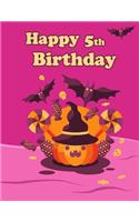 Happy 5th Birthday: Halloween Pumpkin Themed, Primary Writing Tablet for 5 Year Old Kids Learning How to Write, 65 Sheets of Practice Paper with 1 Ruling Designed for Kindergarteners