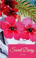 Secret Diary: You Can Entrust All Your Secrets and Wishes to Your Diary Journal. Self-Help Movement, Rehabilitation, Illness or Therapy(4 Secret Diary)