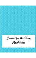 Journal for the Busy Archivist