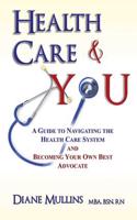 Health Care & You