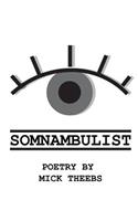 Somnambulist