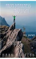 From Darkness Into Light