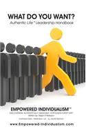 EMPOWERED INDIVIDUALISM (What Do You Want?)