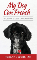 My Dog Can Preach