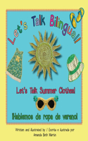 Let's Talk Summer Clothes! / !Hablemos de ropa de verano!