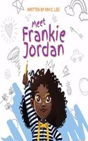 Meet Frankie Jordan