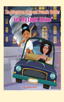 Adventures of Ava and Frotastic Wonder: Let My Light Shine