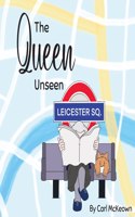Queen Unseen