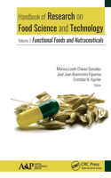 Handbook of Research on Food Science and Technology: Volume 3: Functional Foods and Nutraceuticals