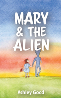 Mary & the Alien