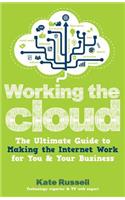 Working the Cloud