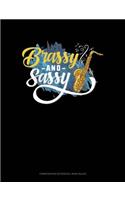 Brassy and Sassy