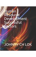 Human Resource Development Successful Factors