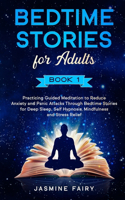 Bedtime Stories for Adults Book 1