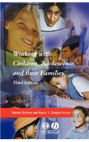 Working with Children, Adolescents and their Families