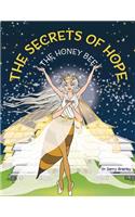 Secrets of Hope The Honey Bee