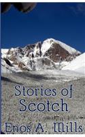 Stories of Scotch