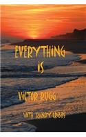 Everything Is