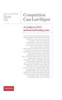 Competition Case Law Digest - A synthesis of EU and national leading cases