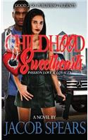 Childhood Sweethearts: Passion, Love & Loyalty