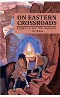 On Eastern Crossroads