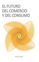 El Futuro del Comercio y del Consumo