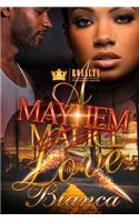 A Mayhem Love