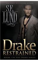 Drake Restrained