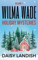 Wilma Wade Holiday Mysteries