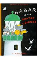 Babar Et Les Quatre Voleurs