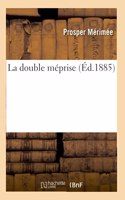 La Double Méprise