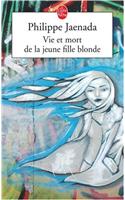 Vie ET Mort De LA Jeune Fille Blonde