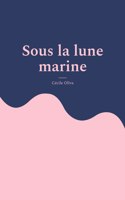 Sous la lune marine