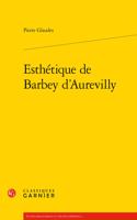 Esthetique de Barbey d'Aurevilly