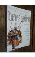 Aux temps de la Terre Noire. Ethnoarchéologie des îles Futuna et Alofi