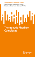 Therapeutic Rhodium Complexes