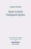Desire in Paul's Undisputed Epistles
