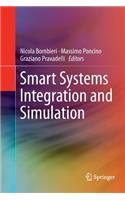Smart Systems Integration and Simulation