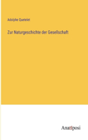 Zur Naturgeschichte der Gesellschaft